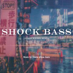 【Free】Shock Bass