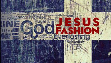 Jesus Fashion Family