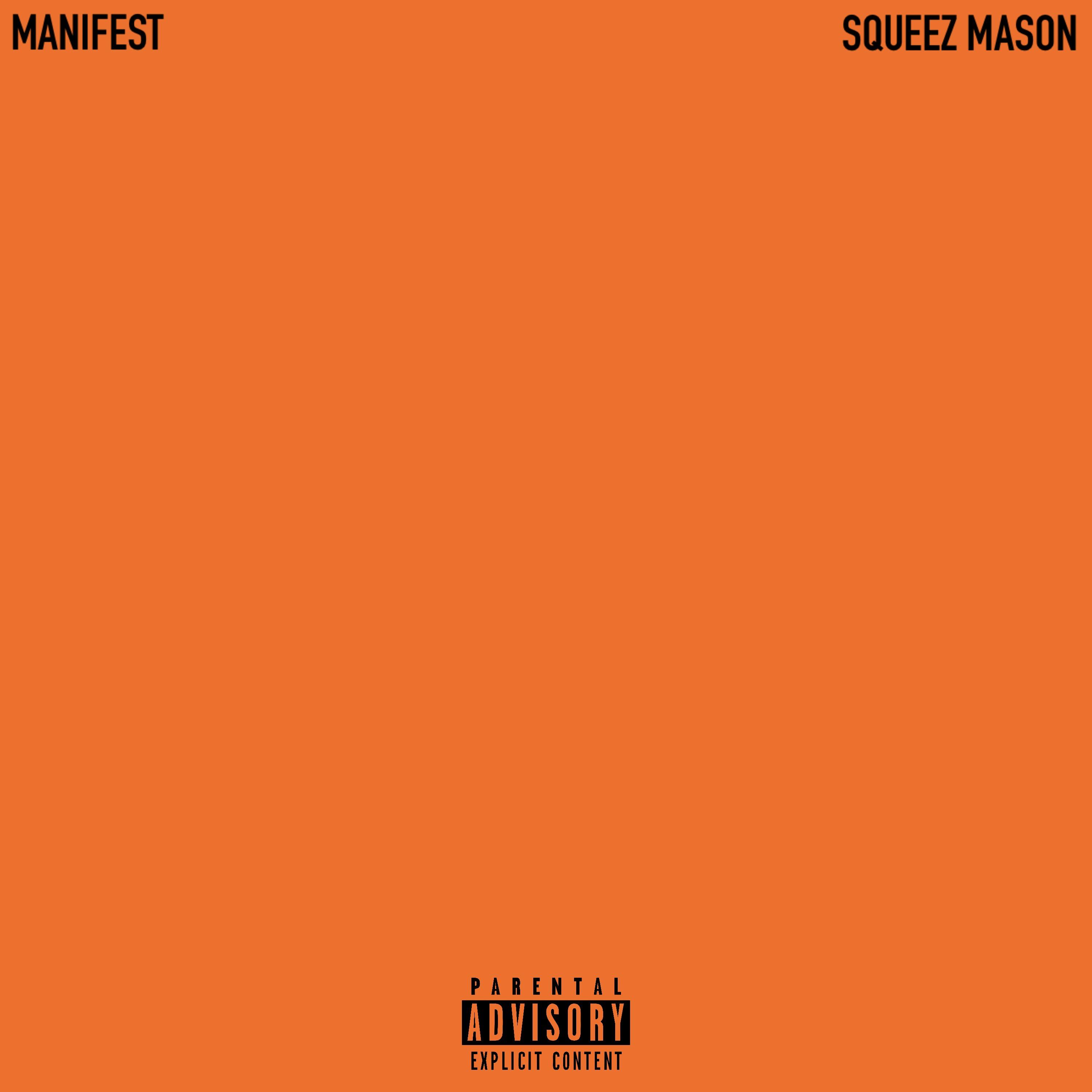 Squeez Mason - The Messenger