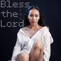 Bless the Lord