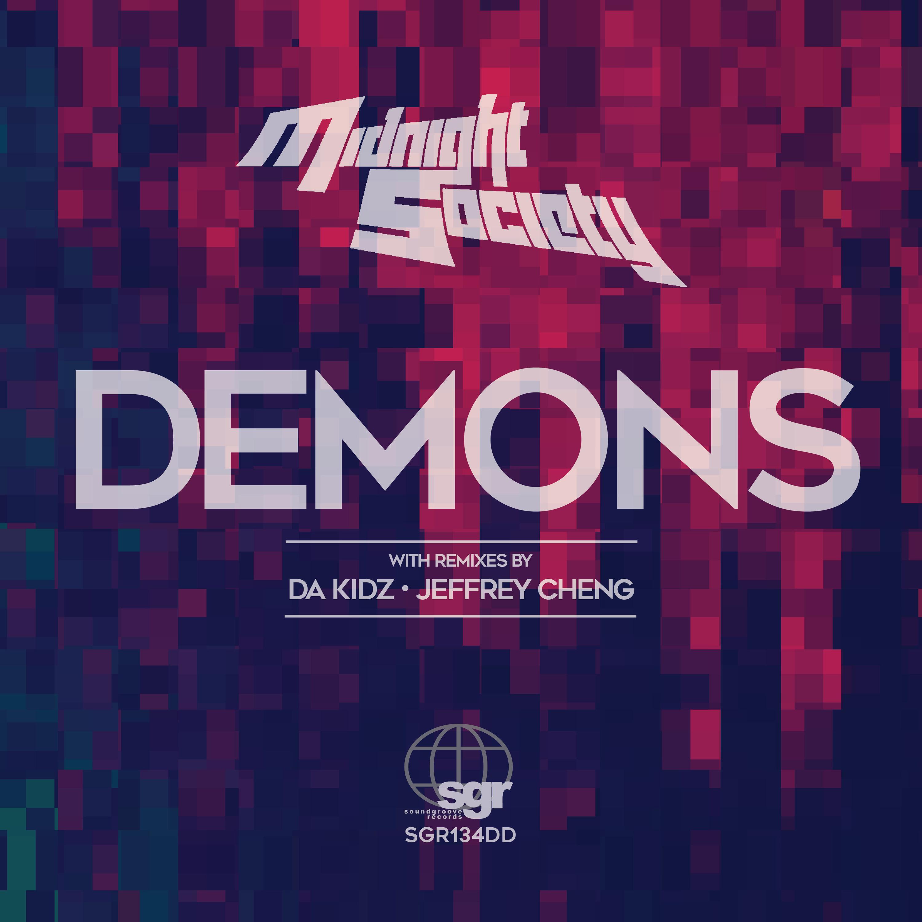 Midnight Society - Demons (Da Kidz Remix)