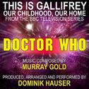 This is Gallifrey: Our Childhood, Our Home (From the original TV Series Scores for Doctor Who) (Sing专辑