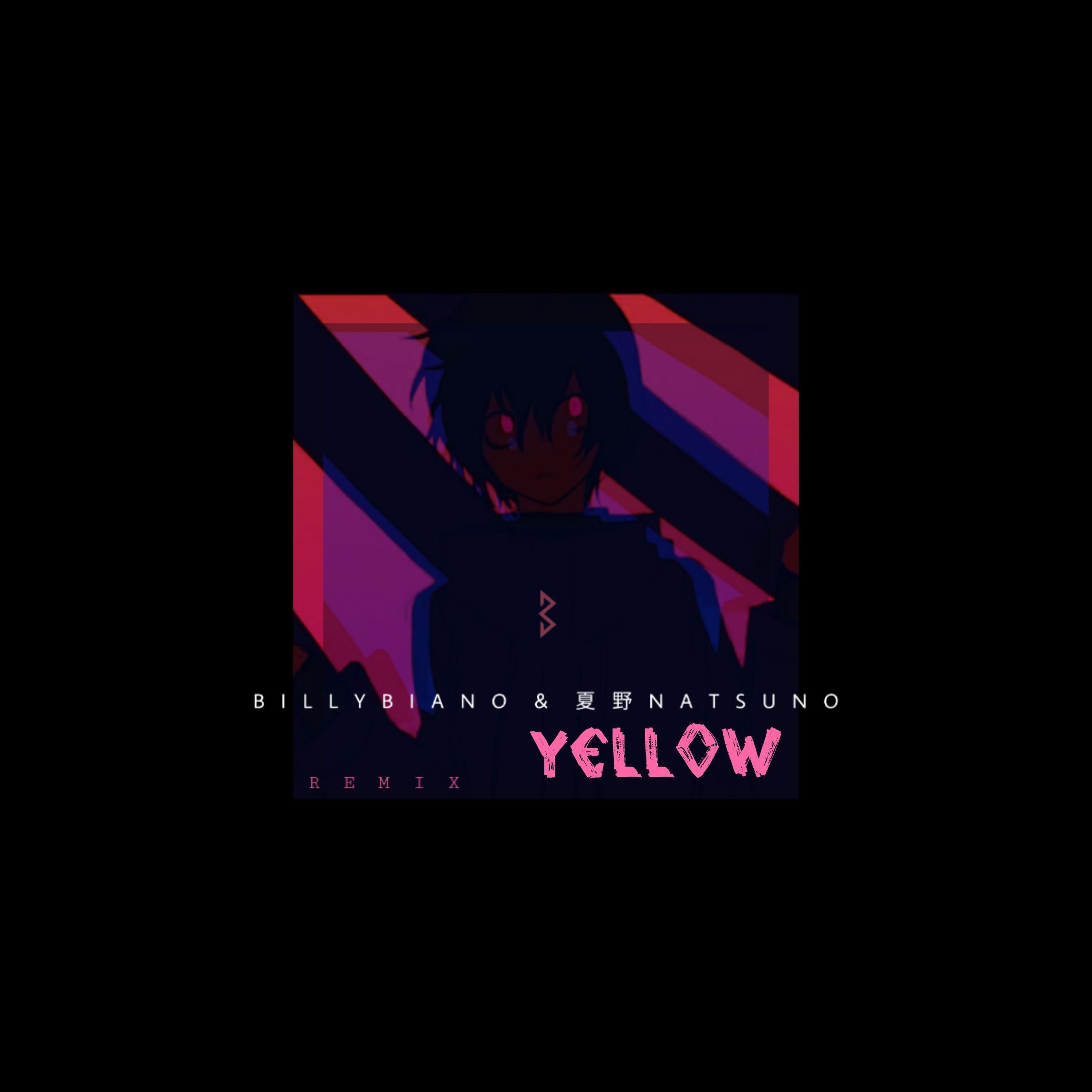 神山羊-Yellow（BillyBiano / 夏野Natsuno remix）