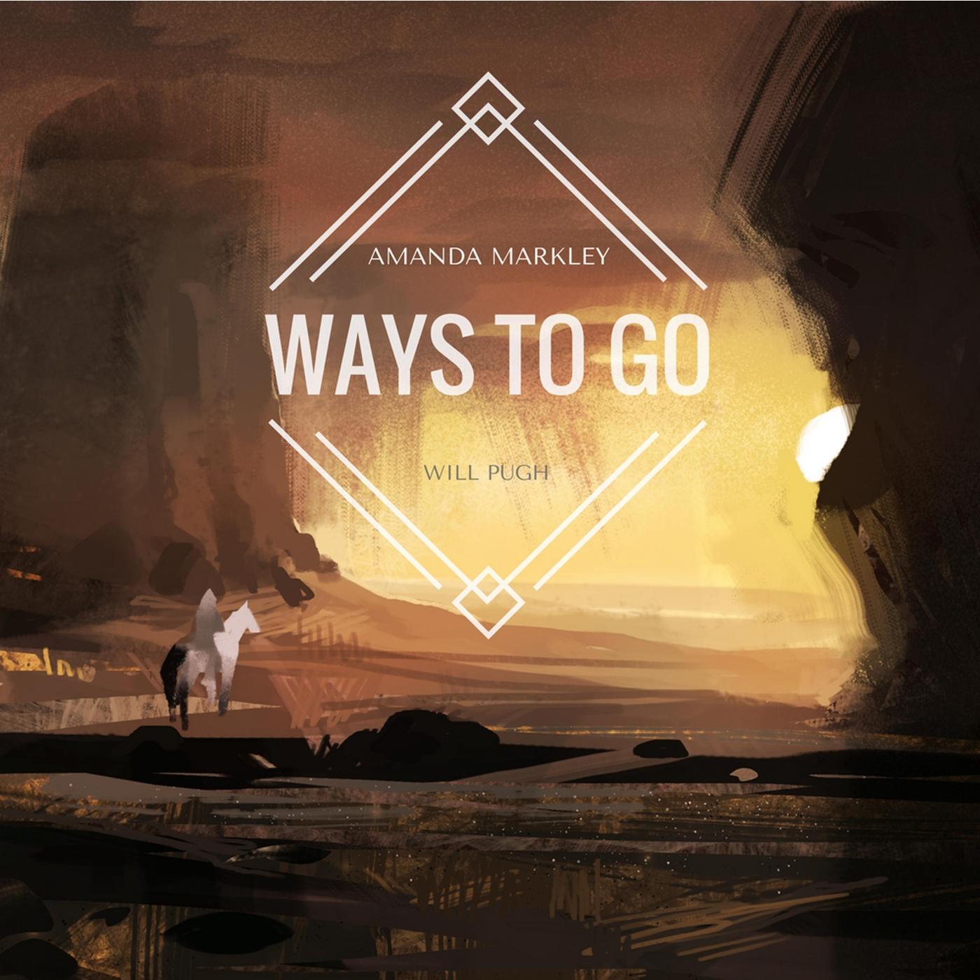 Ways to Go (feat. Will Pugh)