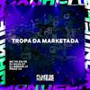 Mc Vk Da Vs - Tropa da Marketada