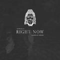 Right now (GameFace remix)