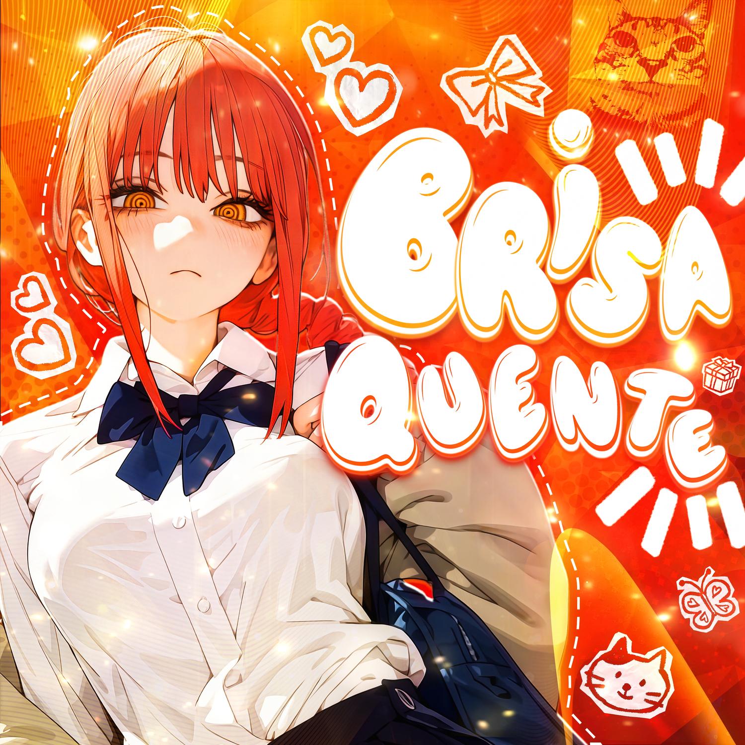 BRISA QUENTE (SPED UP)