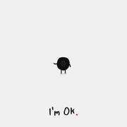 I'm Ok