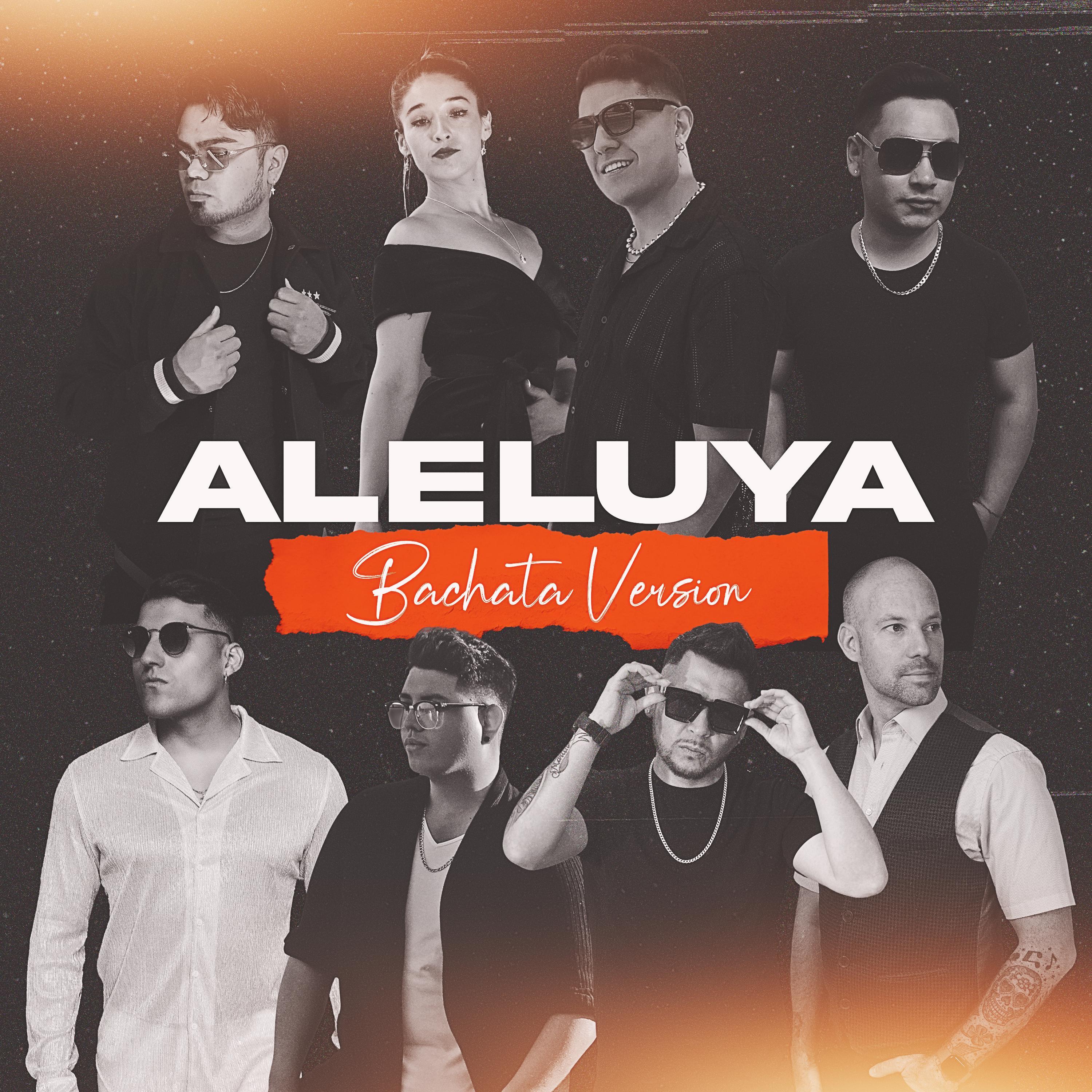 Aleluya (feat. Abisag, Dyago, Eydan Valdes, Rodriandre & Mambo Sour) (Bachata Version)