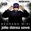 Behrang Miri - Jalla dansa Sawa (Medina KJ & Joker Remix)