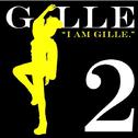 I AM GILLE. 2专辑