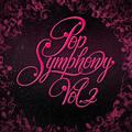 Pop Symphony Vol. 2