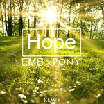 Hope(PonY Remix)专辑