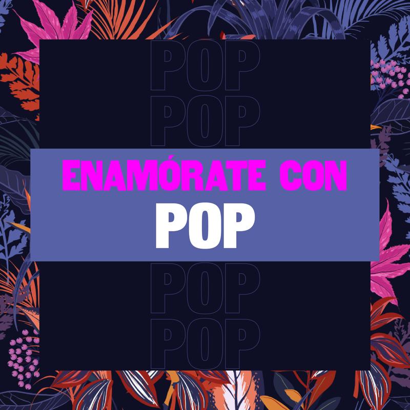Enamórate con Pop