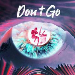 Don't(ಥ﹏ಥ) GO(prod.fantom)