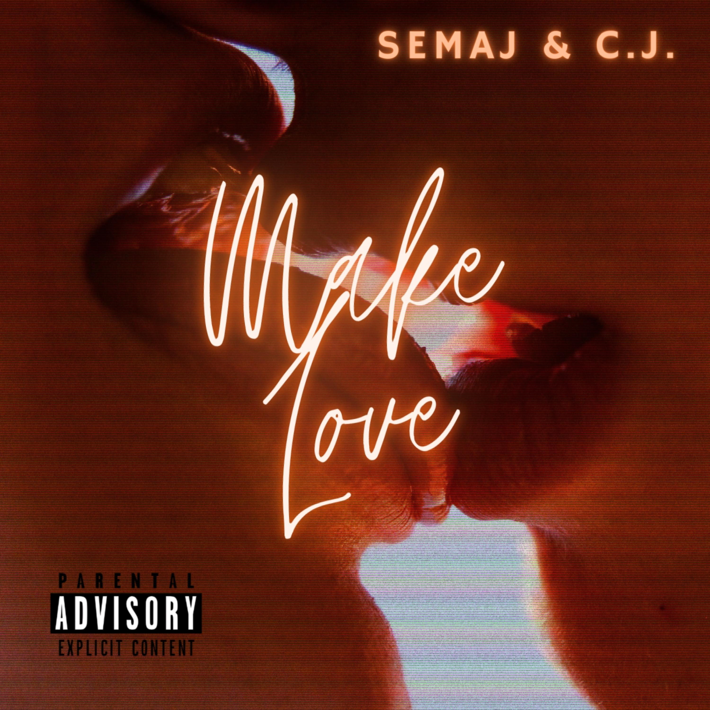 Make Love (feat. C.J.)
