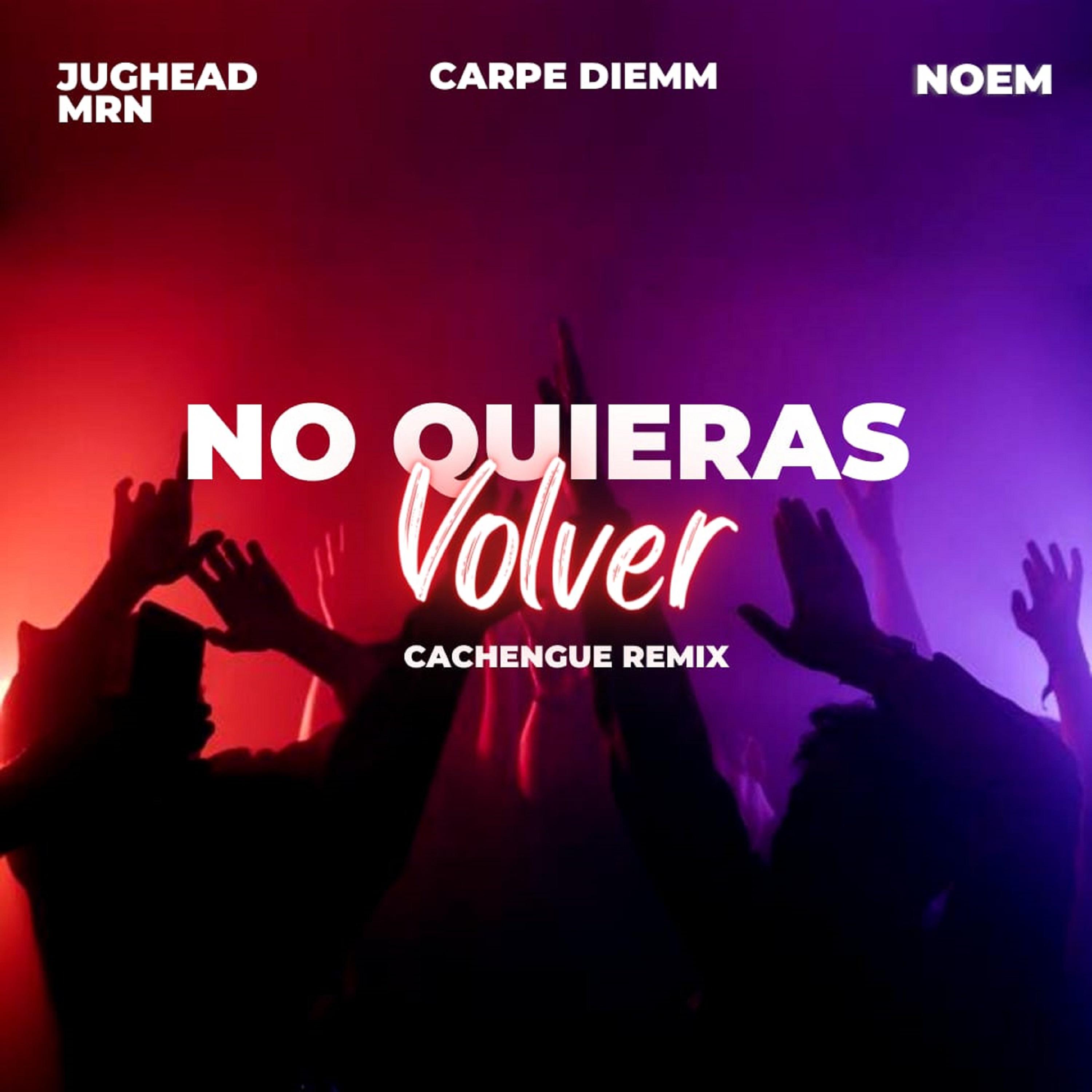 Carpe Diemm - No Quieras Volver (Remix)