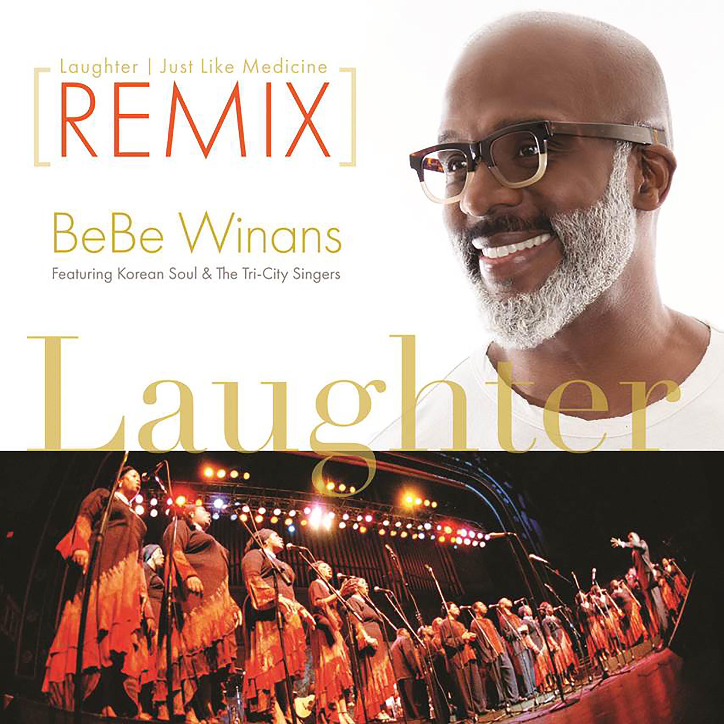 Laughter Just Like A Medicine (Remix)