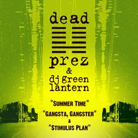 Summer Time - DJ Green Lantern & Dead Prez (instrumental)