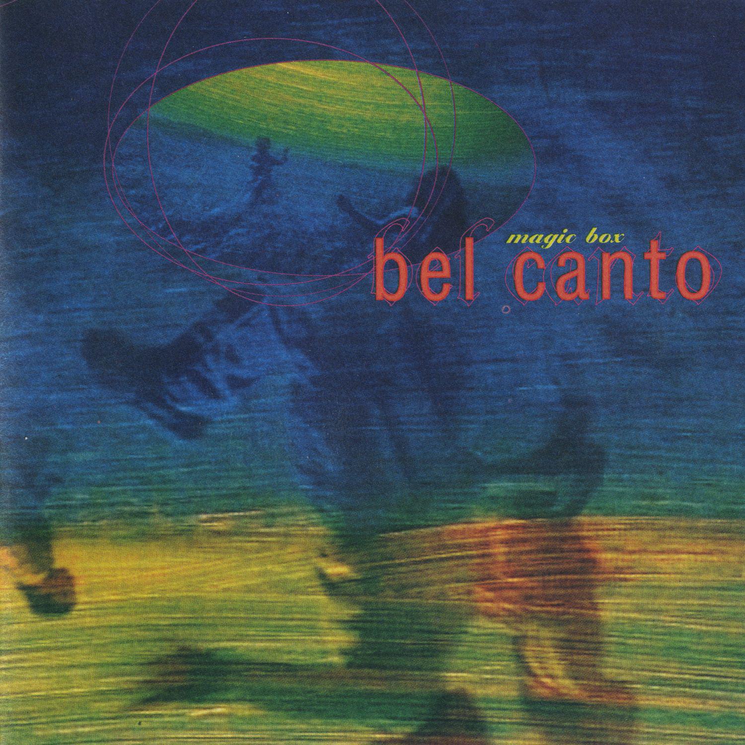 Bel Canto - Kiss of Spring