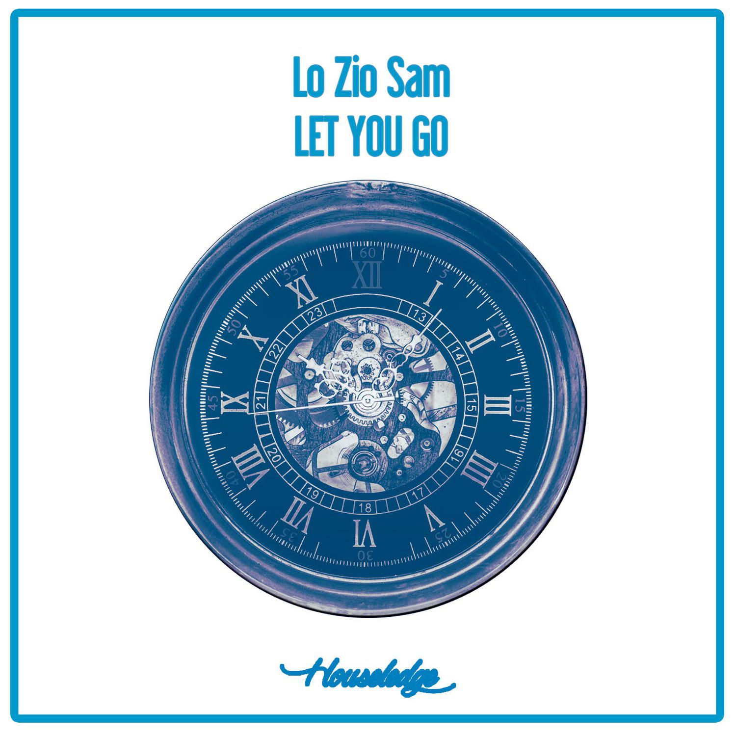Lo Zio Sam - Let You Go (Nu Ground Foundation Instrumental)