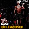 FAKA - DO BRONX