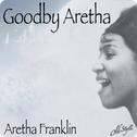 Goodby Aretha专辑