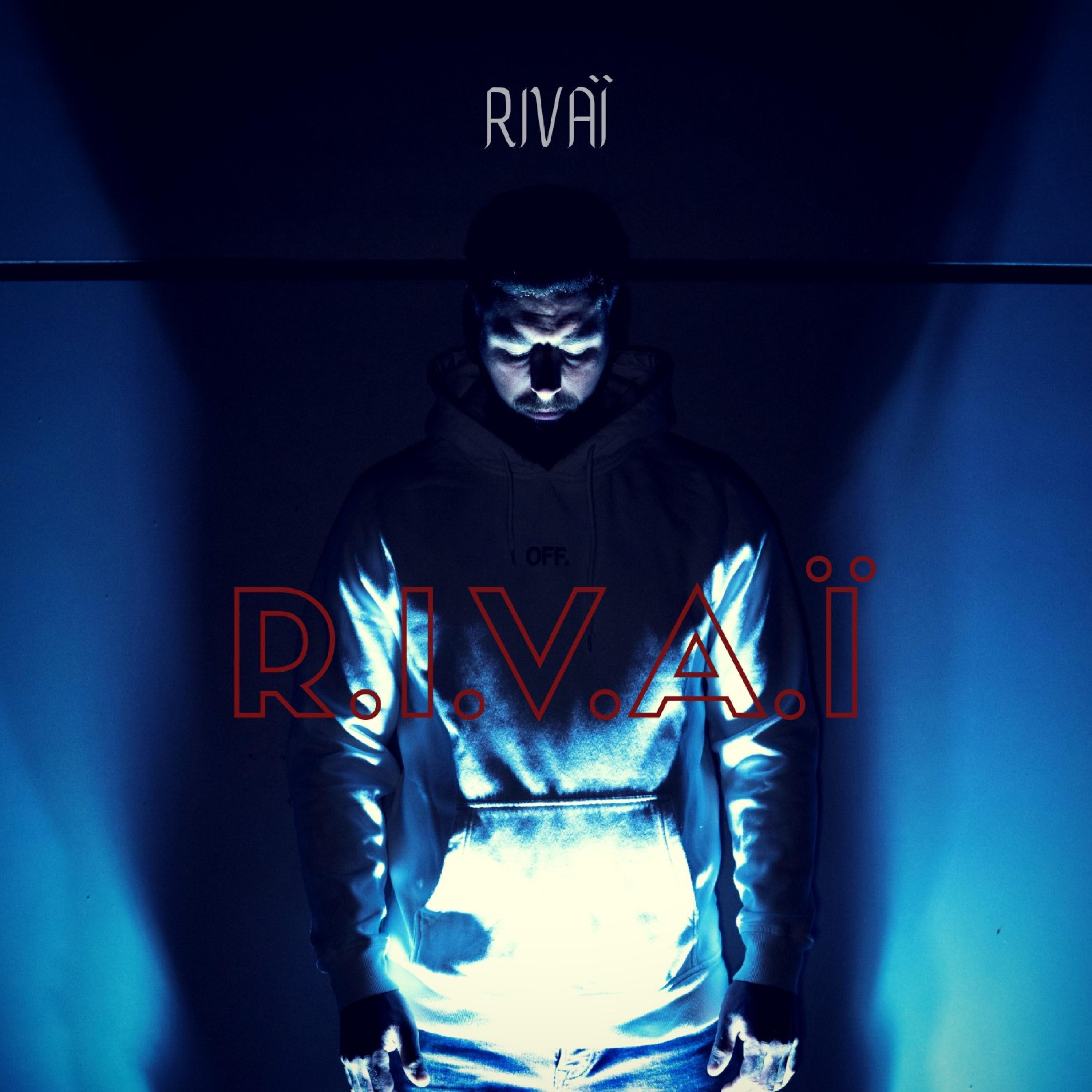 Rivaï - R.I.V.A.Ï