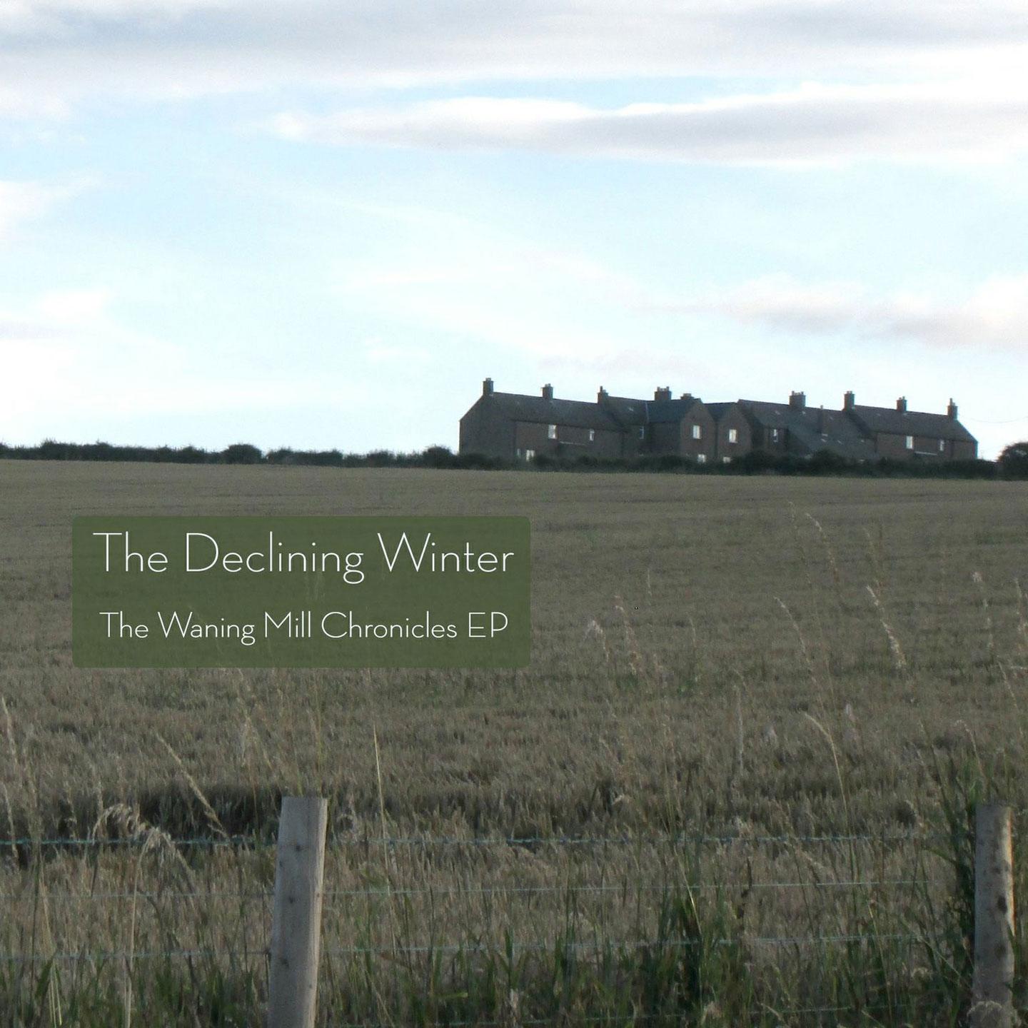 The Waning Mill Chronicles - EP
