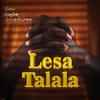 Sikkar - Lesa Talala (feat. Umusepela Crown & King Kedo)