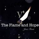 The Flame and Hope