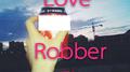 Love Robber专辑