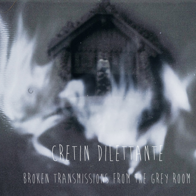 Broken Transmissions From The Grey Room