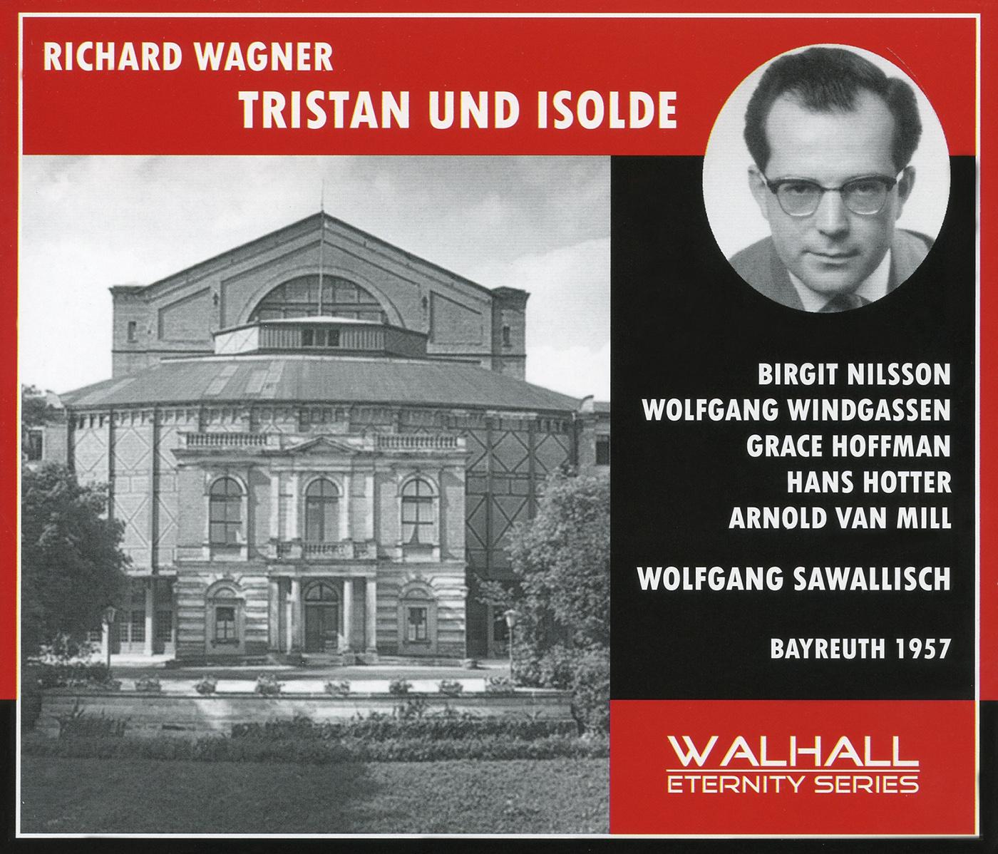 WAGNER, R.: Tristan und Isolde [Opera] (Nilsson, Windgassen, Hoffman, Bayreuth Festival, Sawallisch)专辑