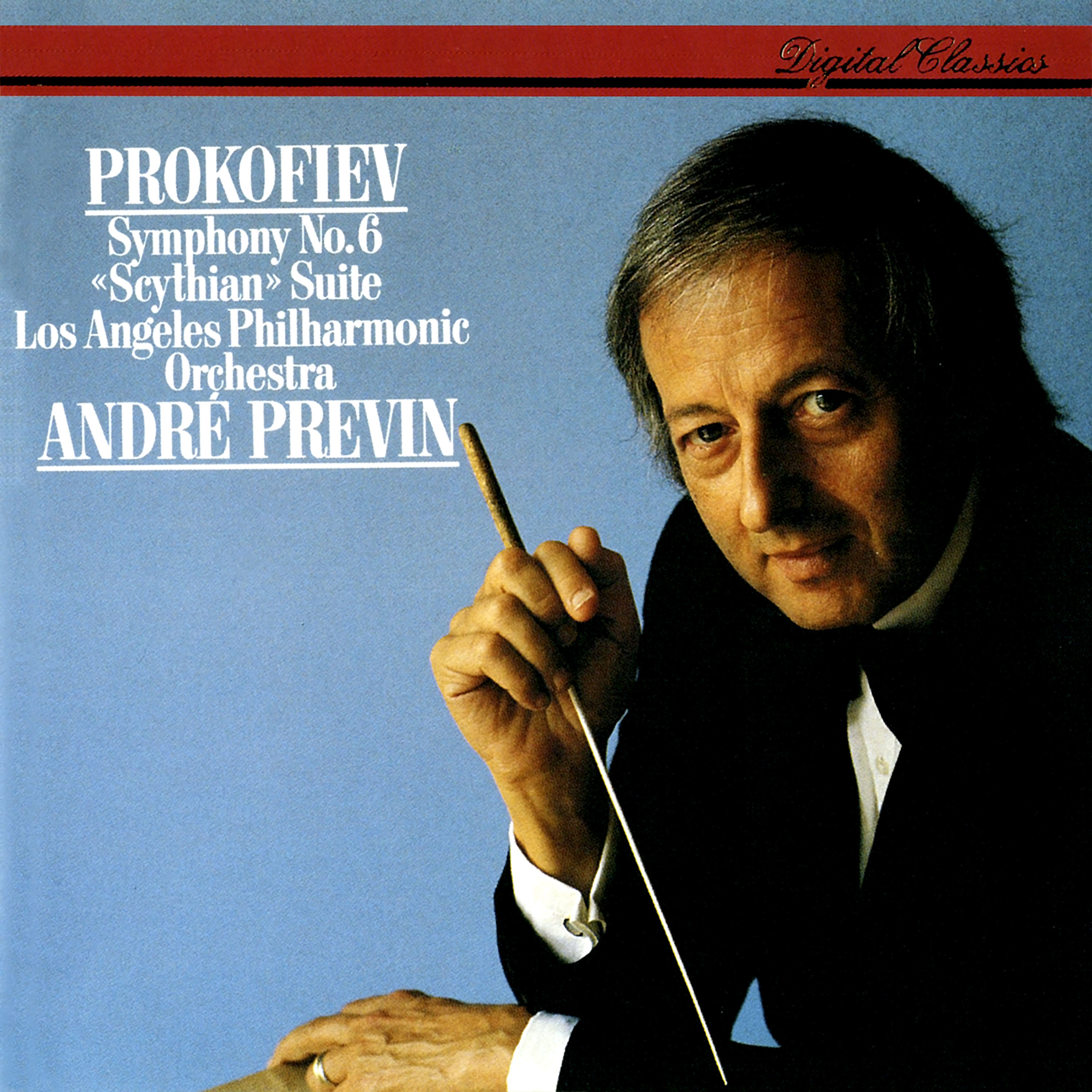 Prokofiev: Symphony No. 6; Scythian Suite