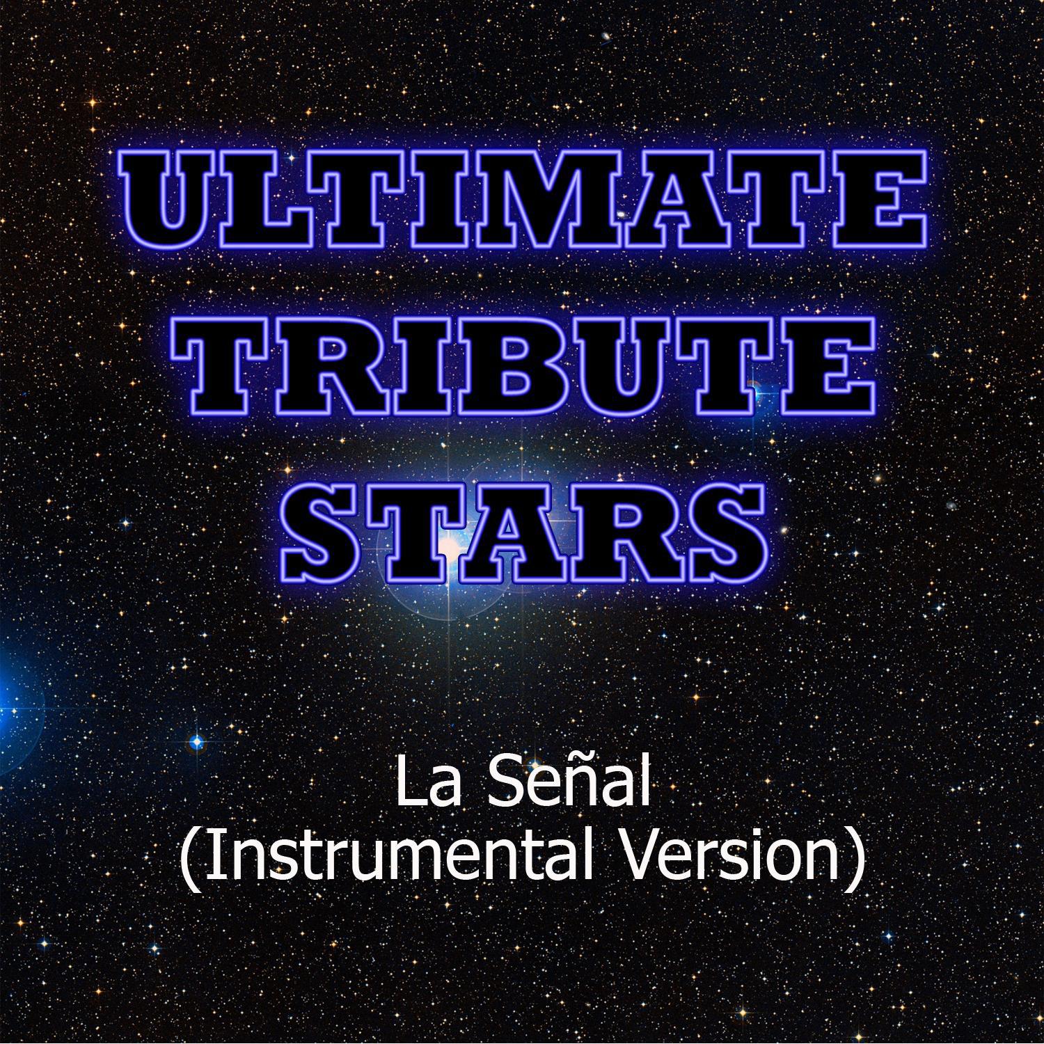 Juanes - La Señal (Instrumental Version)专辑