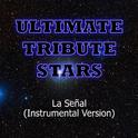 Juanes - La Señal (Instrumental Version)专辑