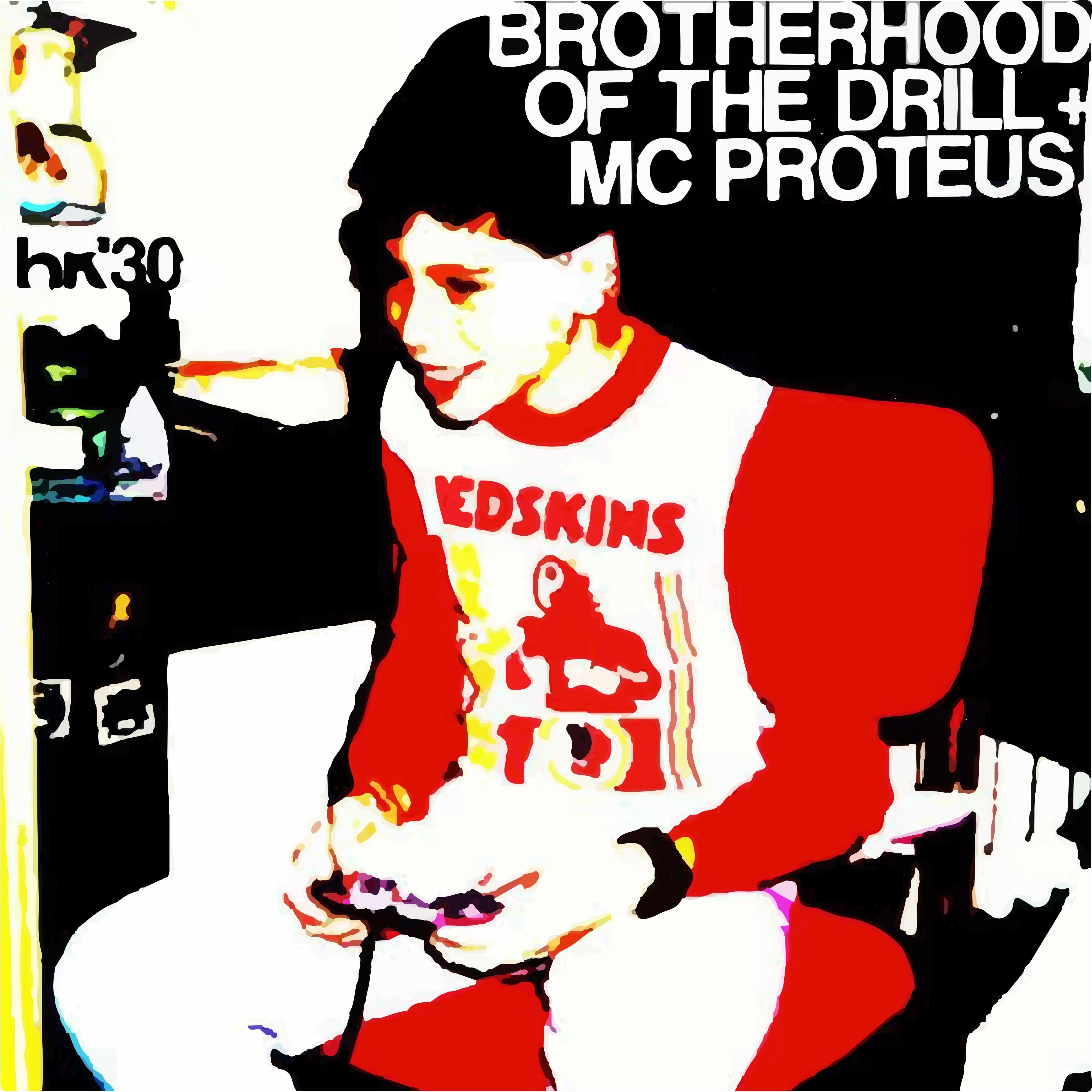Brotherhood of the Drill vs. Proteus V1.0