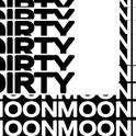 DIRTY MOON 脏月亮