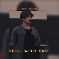 Still With You（Jung Kook 带和声 伴奏）