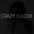 Crazy in Love - Fifty Shades of Grey Version - Single