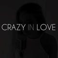 Crazy in Love - Fifty Shades of Grey Version - Single