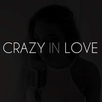 Crazy in Love - Fifty Shades of Grey Version - Single专辑