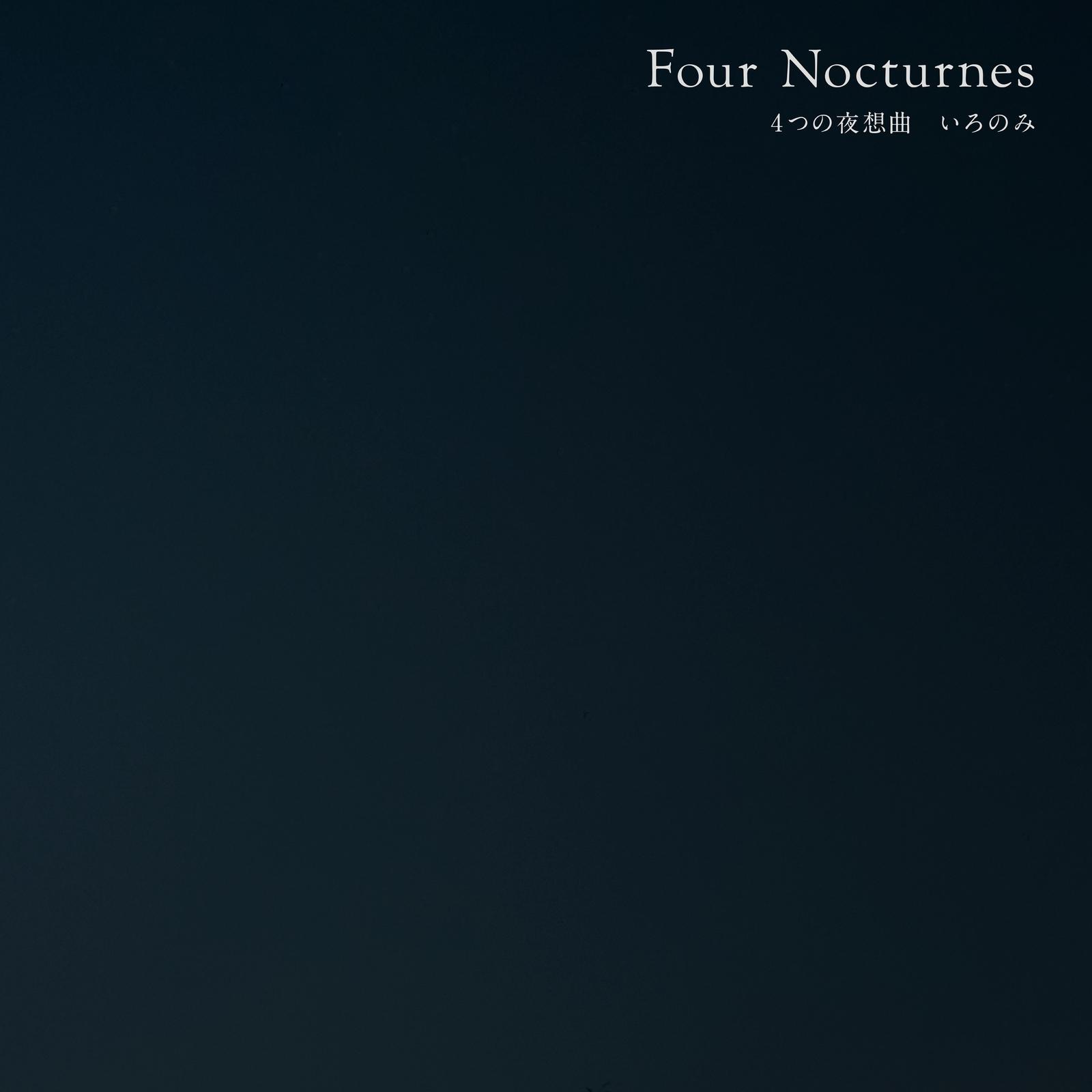 Four Noctunes / 4つの夜想曲
