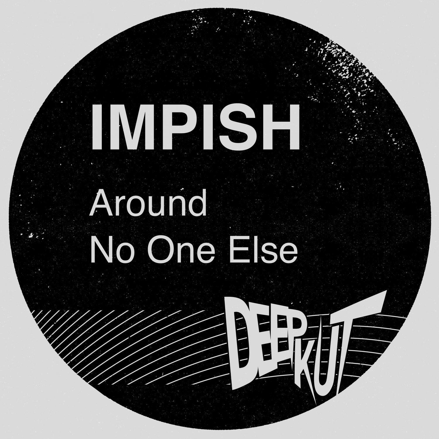 Around / No One Else