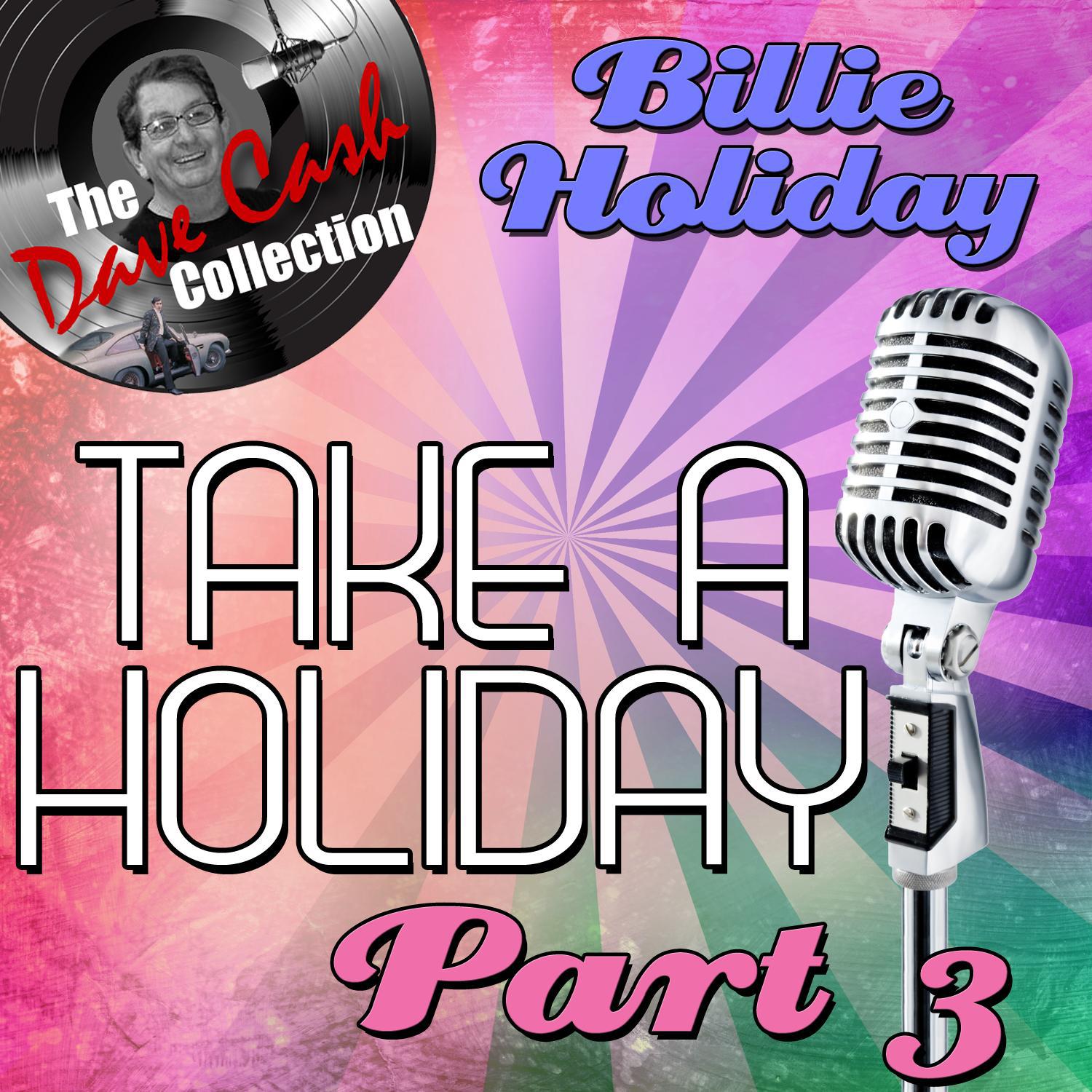 Take A Holiday Part 3 - [The Dave Cash Collection]专辑