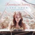 Reveries on Ivories