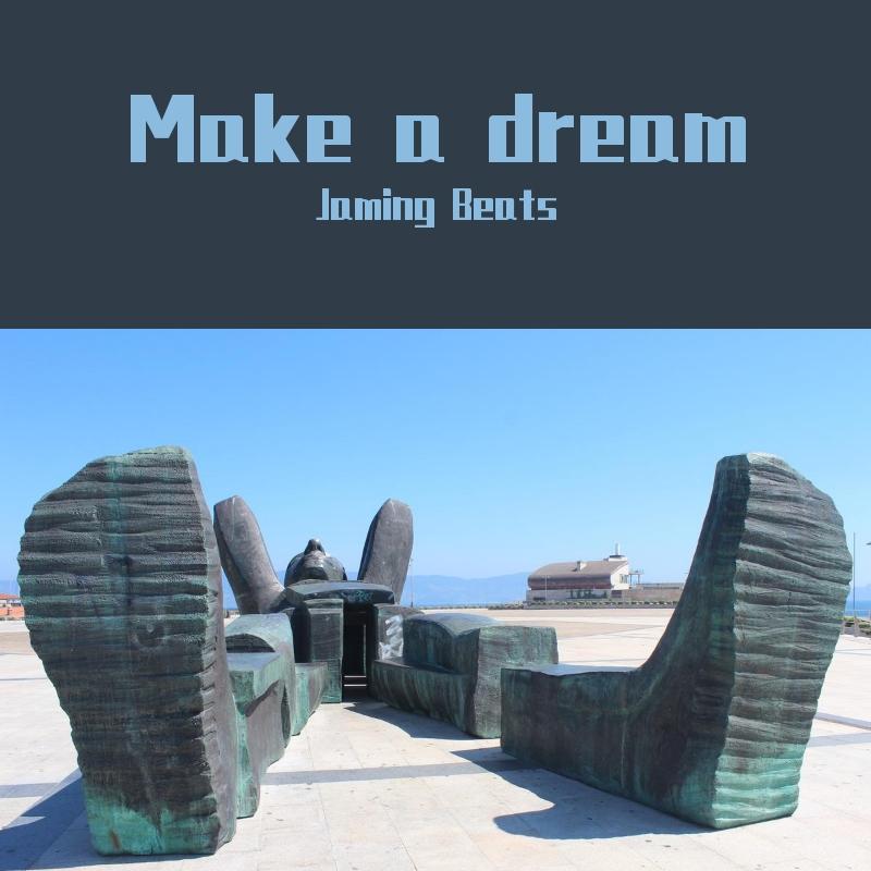 Make a dream