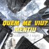 MC Neguinho JP - Quem me viu? Mentiu