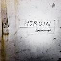 Heroin (Rock Edit)专辑